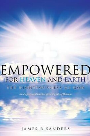 Cover of Empowered for Heaven and Earth