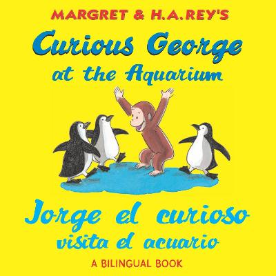 Book cover for Jorge El Curioso Visita El Acuario/Curious George at the Aquarium