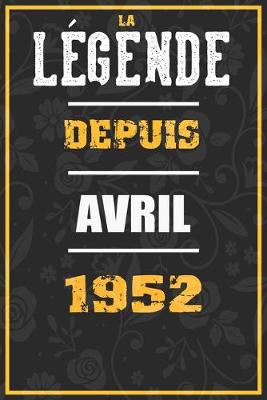 Book cover for La Legende Depuis AVRIL 1952