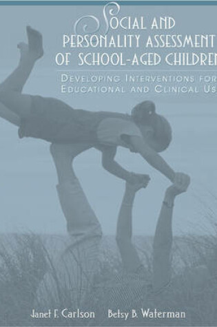 Cover of Social and Personality Assessment of School-Aged Children