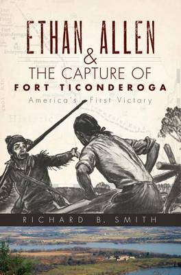 Book cover for Ethan Allen & the Capture of Fort Ticonderoga