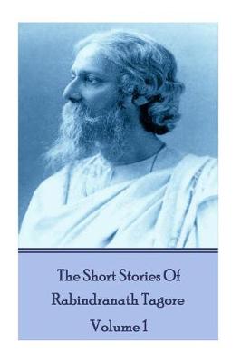 Book cover for The Short Stories Of Rabindranath Tagore - Vol 1