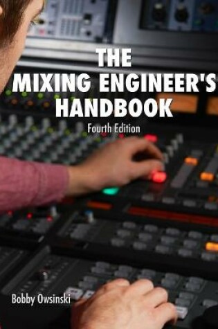 Cover of The Mixing Engineer's Handbook 4th Edition