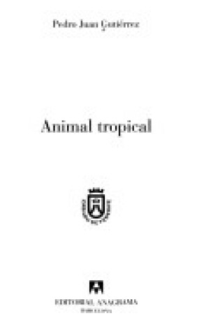 Cover of Animal Tropical