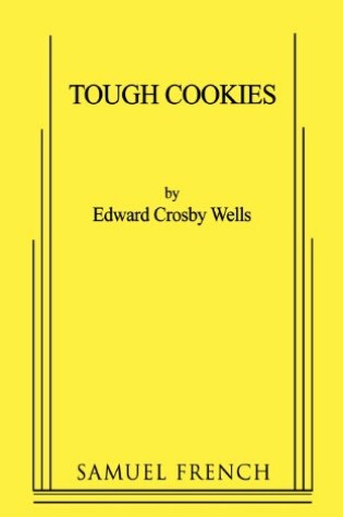 Cover of Tough Cookies: A One-Act Play