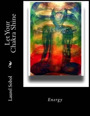Book cover for Let Your Chakra Shine