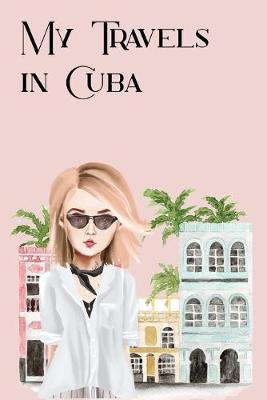 Book cover for My Travels in Cuba