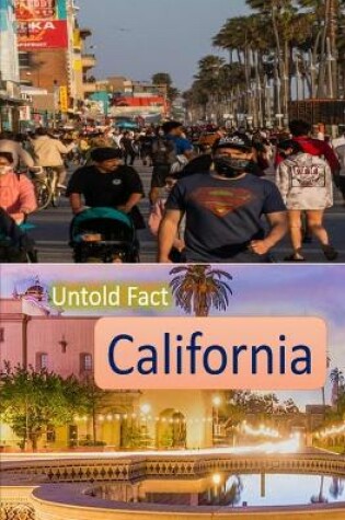 Cover of Untold Fact of California