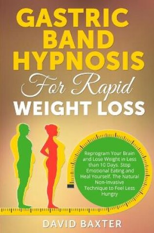 Cover of Gastric Band Hypnosis for Rapid Weight Loss