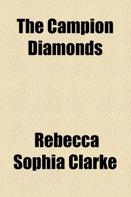 Book cover for The Campion Diamonds