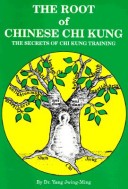 Book cover for The Root of Chinese Chi Kung