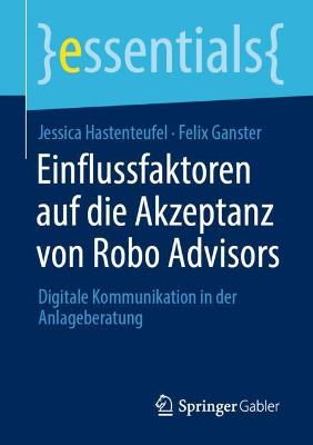 Book cover for Einflussfaktoren auf die Akzeptanz von Robo Advisors