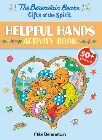Book cover for The Berenstain Bears Gifts of the Spirit Helpful Hands Activity Book (Berenstain Bears)