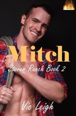 Cover of Mitch - Stover Ranch Series Book Two