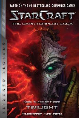 Book cover for StarCraft: The Dark Templar Saga #3: Twilight