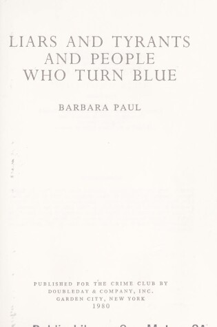 Cover of Liars and Tyrants and People Who Turn Blue
