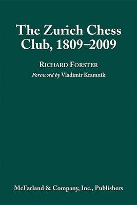 Book cover for The Zurich Chess Club, 1809-2009