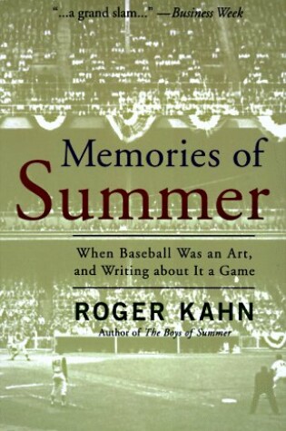 Cover of Memories of Summer: When Baseball Was an Art, and Writing about it