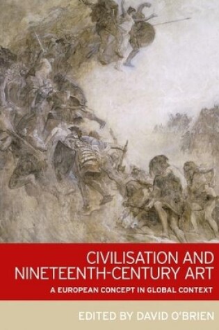 Cover of Civilisation and Nineteenth-Century Art