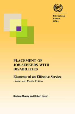 Book cover for Placement of Job-seekers with Disabilities. Elements of an Effective Service - Asian and Pacific Edition