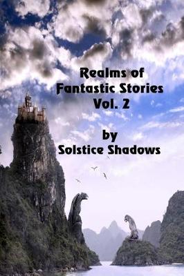 Book cover for Realms of Fantastic Stories Vol. 2