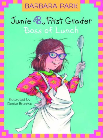 Cover of Junie B., First Grader: Boss of Lunch (Junie B. Jones)