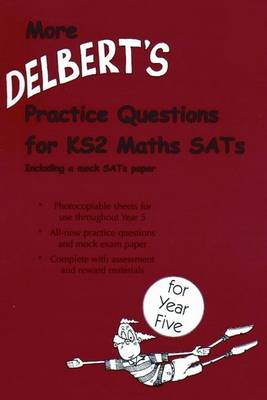 Cover of Delbert's Practice Questions for KS2 Maths SATs: Year 5