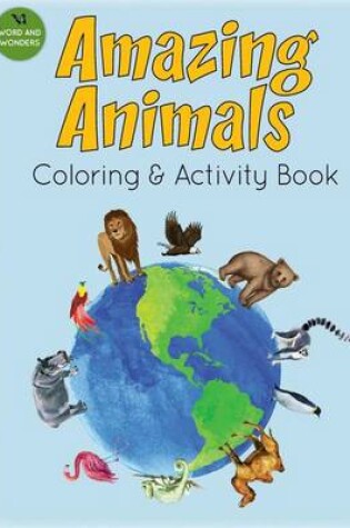 Cover of Amazing Animals Coloring and Activity Book