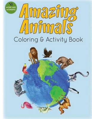 Book cover for Amazing Animals Coloring and Activity Book