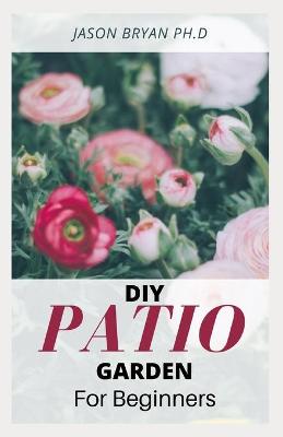 Book cover for DIY Patio Garden for Beginners