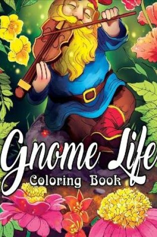 Cover of Gnome Life Coloring Book