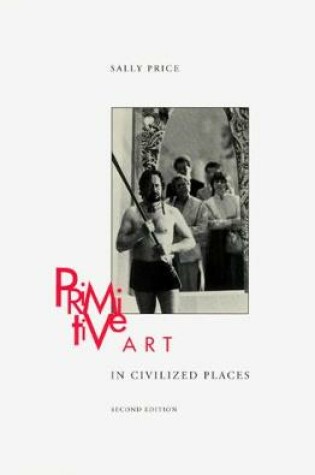 Cover of Primitive Art in Civilized Places