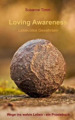 Book cover for Loving Awareness - Liebevolles Gewahrsein