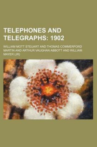 Cover of Telephones and Telegraphs; 1902