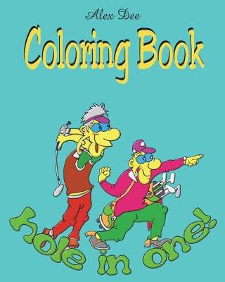 Book cover for Coloring Book - Hole in One