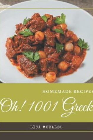 Cover of Oh! 1001 Homemade Greek Recipes