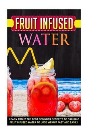 Cover of Fruit Infused Water