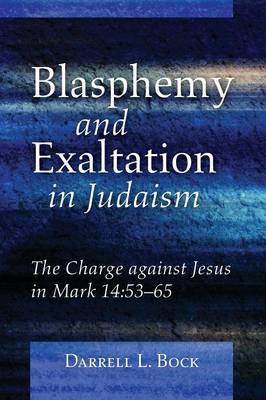 Book cover for Blasphemy and Exaltation in Judaism