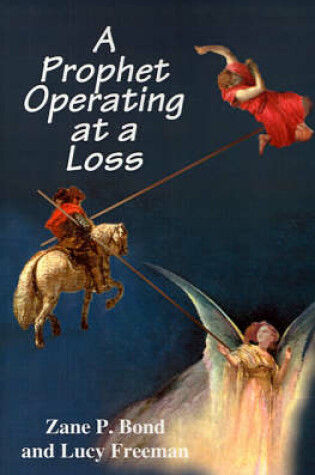 Cover of A Prophet Operating at a Loss