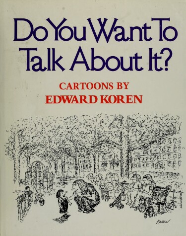 Book cover for Do You Want to Talk about It?