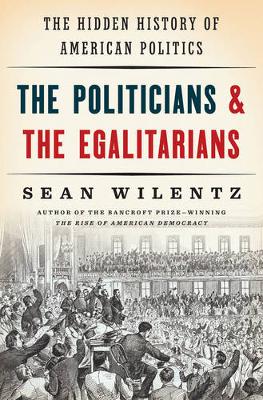Book cover for The Politicians and the Egalitarians