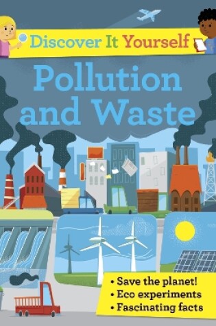 Cover of Discover It Yourself: Pollution and Waste