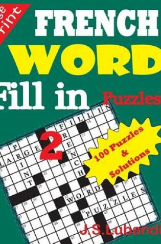 Cover of FRENCH Word Fill-in Puzzles 2