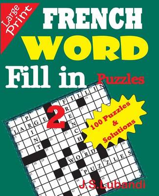Book cover for FRENCH Word Fill-in Puzzles 2