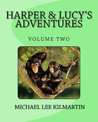 Book cover for Harper & Lucy's Stories And Adventures