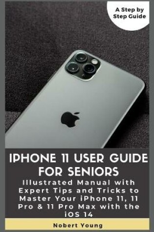 Cover of iPhone 11 User Guide for Seniors