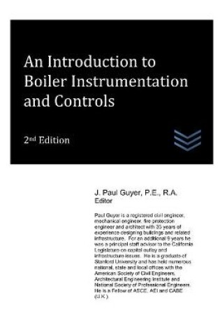 Cover of An Introduction to Boiler Instrumentation and Controls