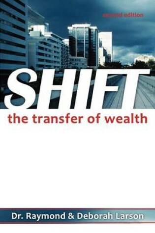 Cover of Shift- The Transfer of Wealth