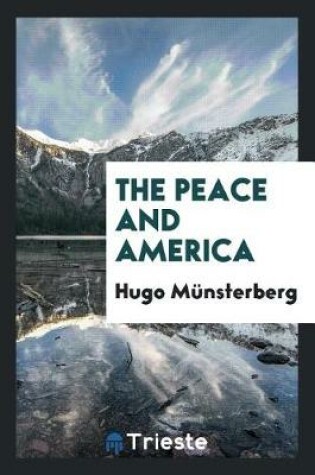 Cover of The Peace and America