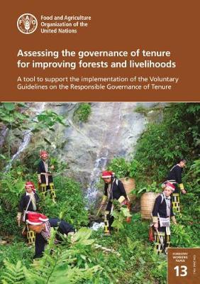 Book cover for Assessing the governance of tenure for improving forests and livelihoods